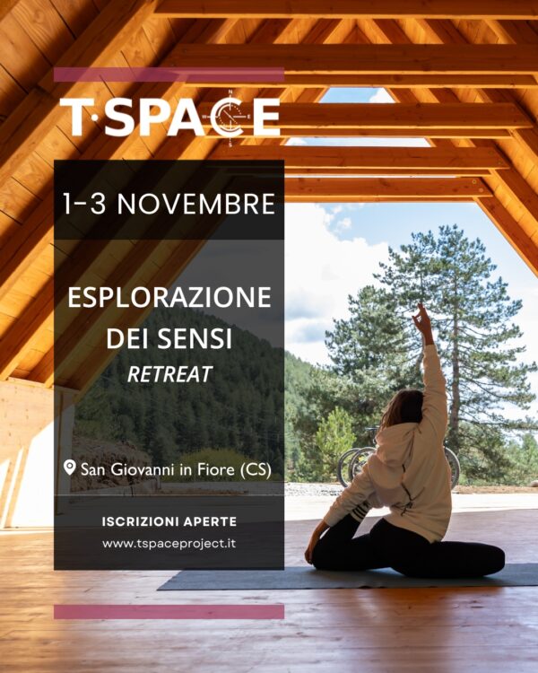 locandina dell'evento tspace in sila. un retreat di yoga, escursioni, meditazione nel bosco, cene al biafora resort...